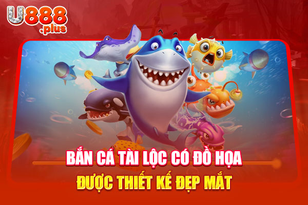 Bắn cá tài lộc có đồ họa được thiết kế đẹp mắt Bắn cá tài lộc có đồ họa được thiết kế đẹp mắt
