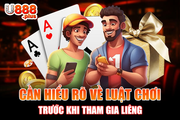 Cần hiểu rõ về luật chơi trước khi tham gia Liêng Cần hiểu rõ về luật chơi trước khi tham gia Liêng
