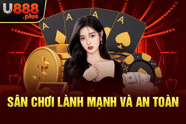 Sân chơi lành mạnh và an toàn Sân chơi lành mạnh và an toàn